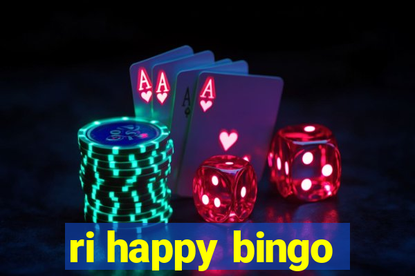 ri happy bingo