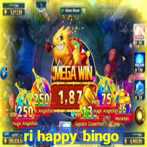 ri happy bingo