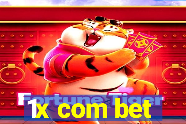 1x com bet