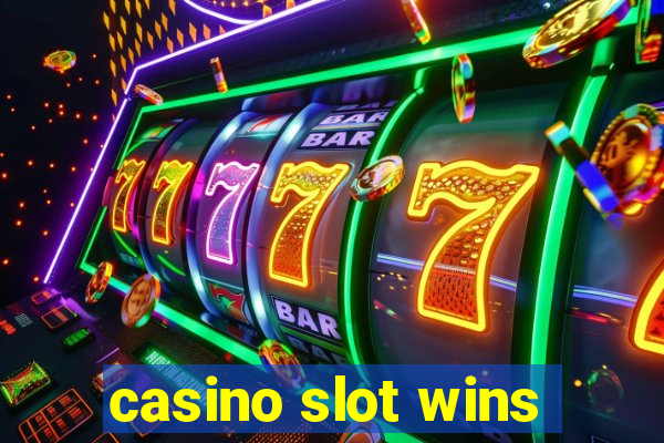 casino slot wins