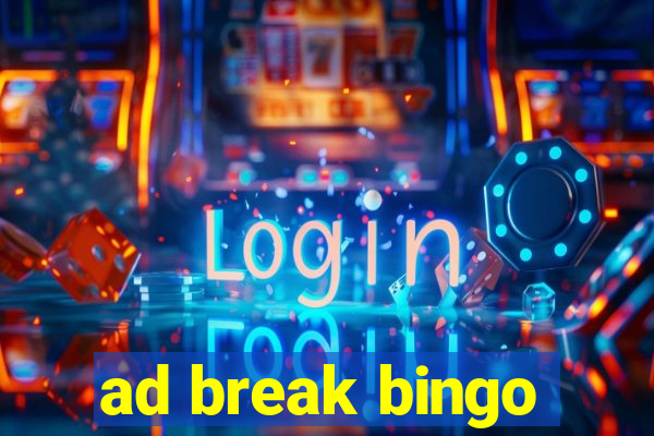 ad break bingo