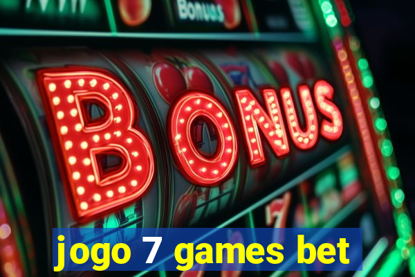 jogo 7 games bet