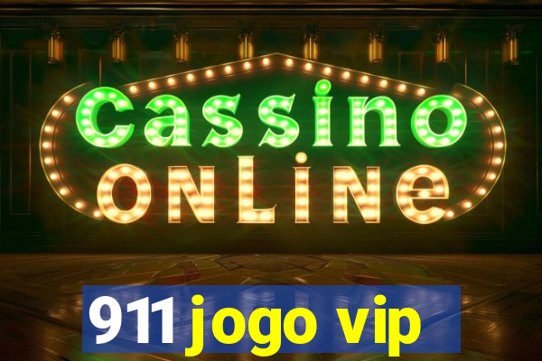 911 jogo vip