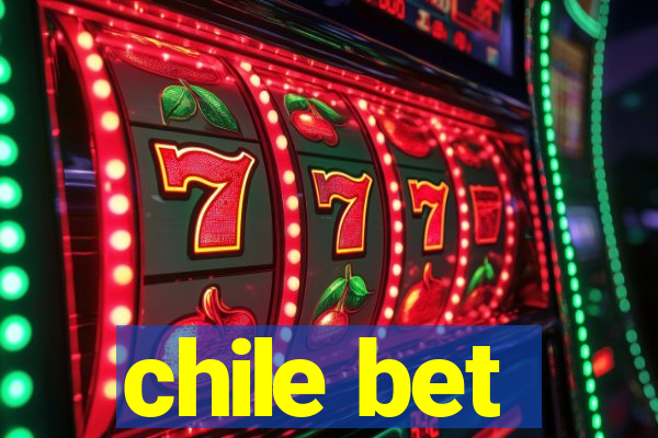 chile bet