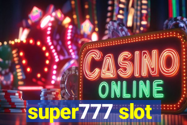 super777 slot