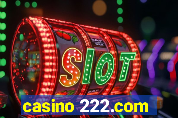 casino 222.com