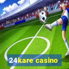 24kare casino