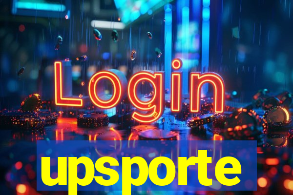 upsporte