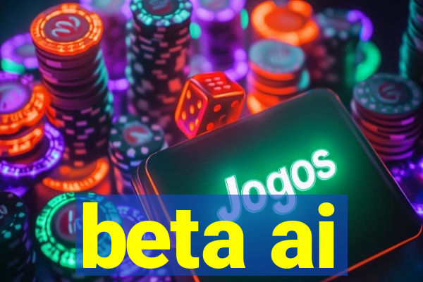 beta ai