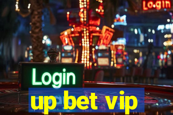 up bet vip