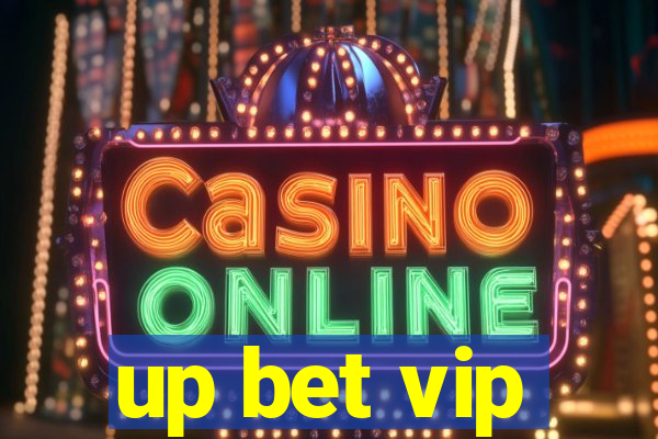 up bet vip