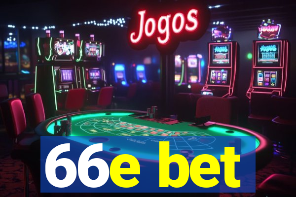 66e bet