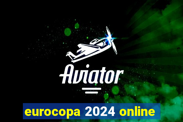 eurocopa 2024 online