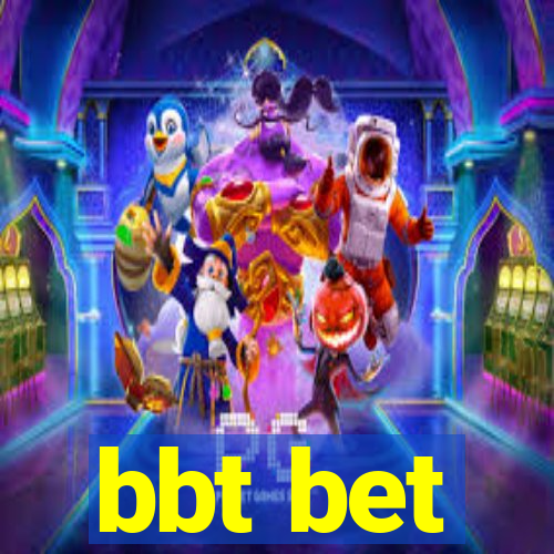 bbt bet