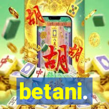 betani.