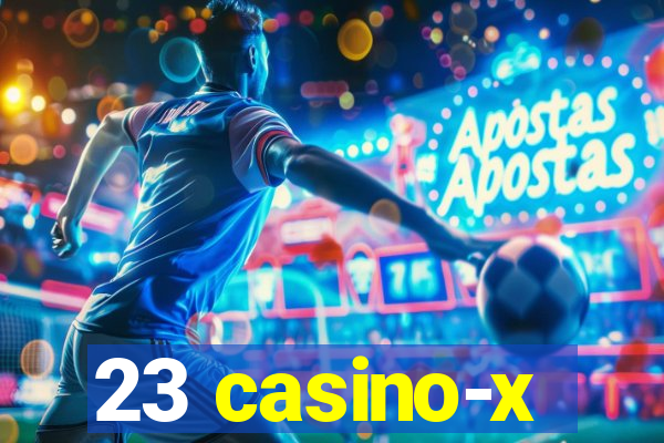 23 casino-x