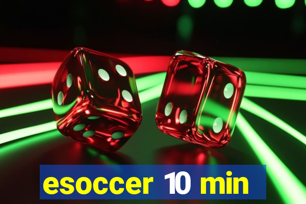 esoccer 10 min