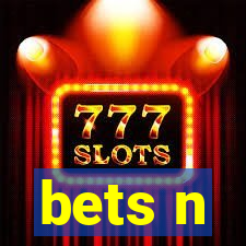 bets n