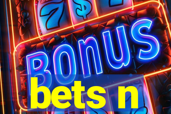 bets n