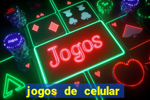 jogos de celular que d?o dinheiro