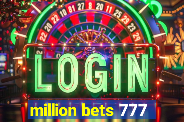 million bets 777