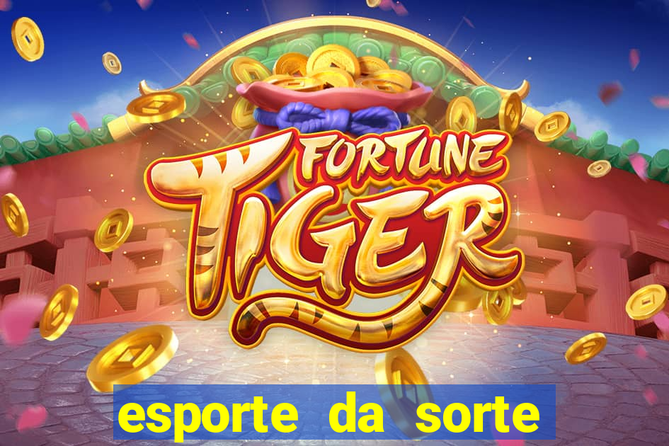 esporte da sorte casino ao vivo