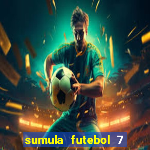 sumula futebol 7 society excel