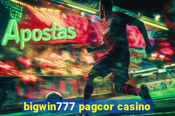 bigwin777 pagcor casino