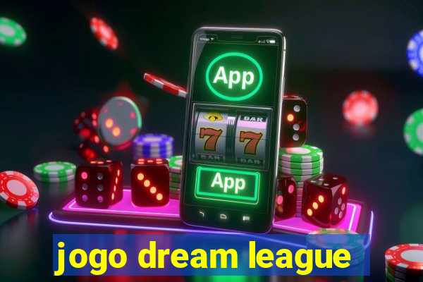 jogo dream league