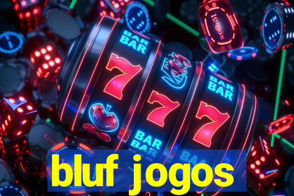 bluf jogos