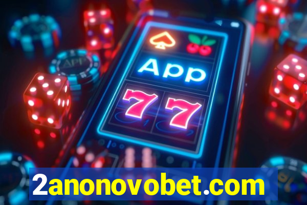 2anonovobet.com