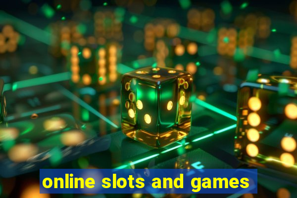 online slots and games