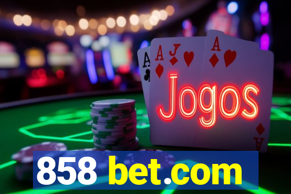 858 bet.com