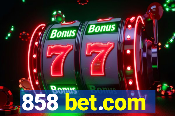 858 bet.com