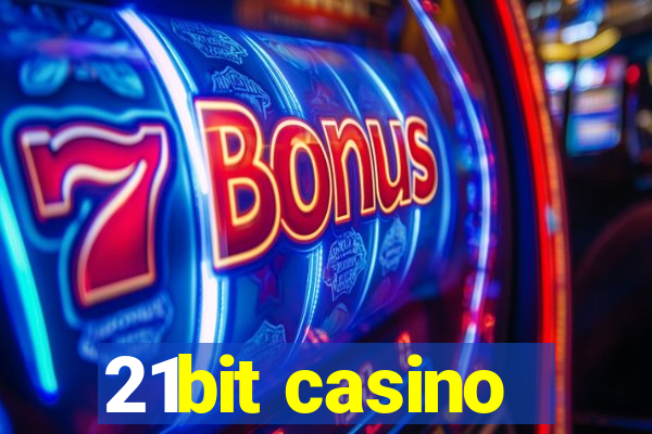 21bit casino