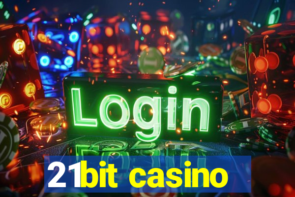 21bit casino