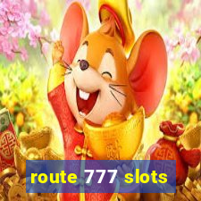 route 777 slots