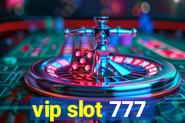 vip slot 777