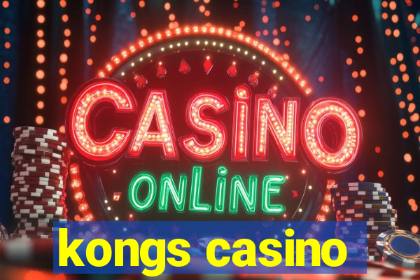 kongs casino