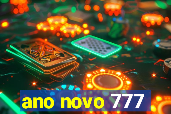 ano novo 777