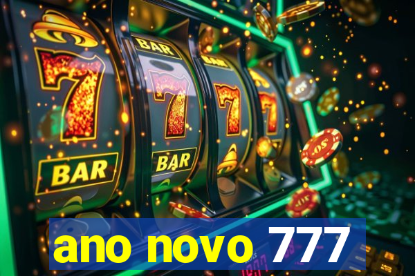 ano novo 777