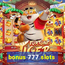 bonus 777 slots