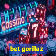 bet gorillaz