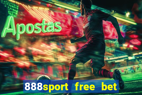 888sport free bet no deposit bonus