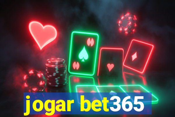 jogar bet365