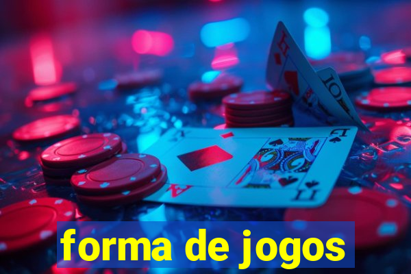 forma de jogos