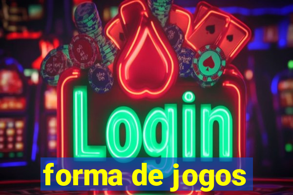 forma de jogos