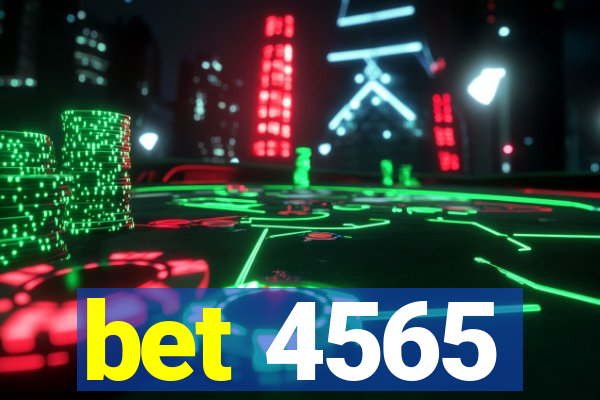 bet 4565