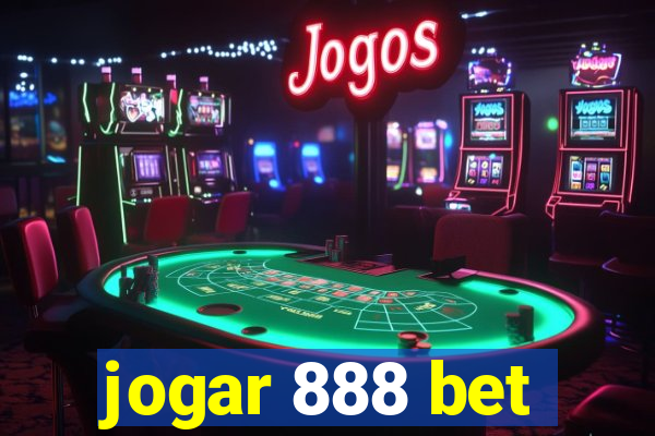 jogar 888 bet