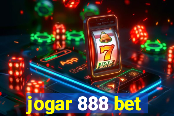 jogar 888 bet